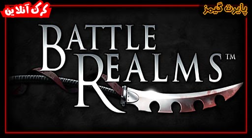 بازی Battle Realms Zen Edition پایرت گیمز