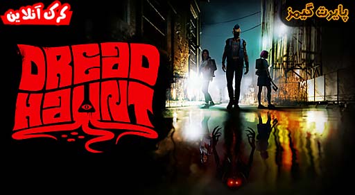 بازی DreadHaunt پایرت گیمز