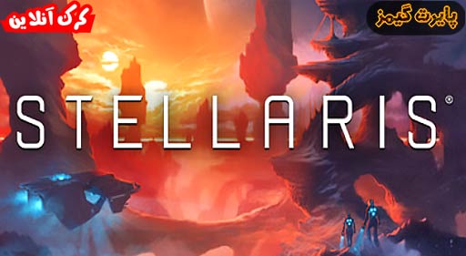 بازی Stellaris پایرت گیمز