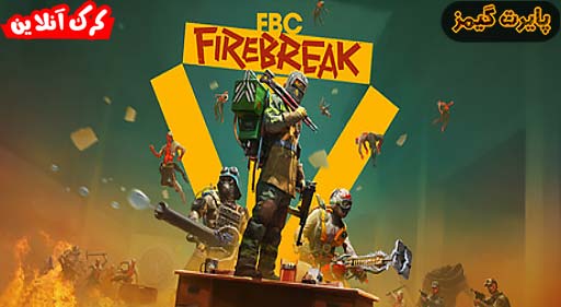 بازی FBC Firebreak پایرت گیمز