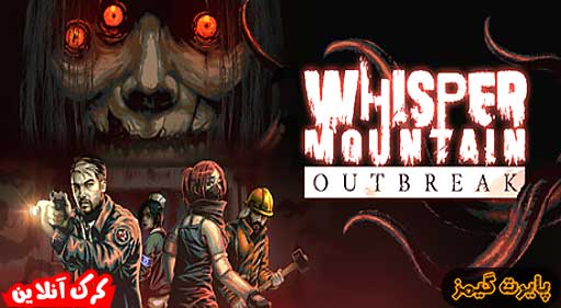 بازی Whisper Mountain Outbreak پایرت گیمز