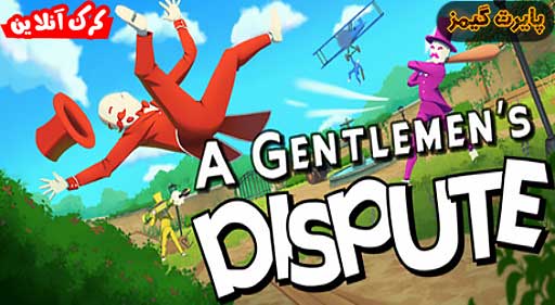 دانلود بازی A Gentlemens Dispute پایرت گیمز