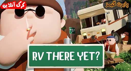 دانلود بازی RV There Yet? پایرت گیمز