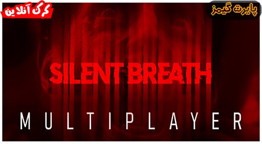 دانلود بازی SILENT BREATH پایرت گیمز