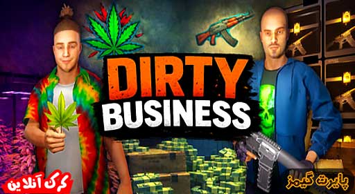 بازی Dirty Business پایرت گیمز