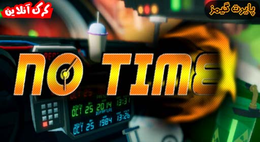 بازی No Time پایرت گیمز